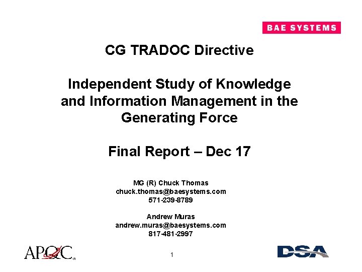CG TRADOC Directive Independent Study of Knowledge and Information Management in the Generating Force