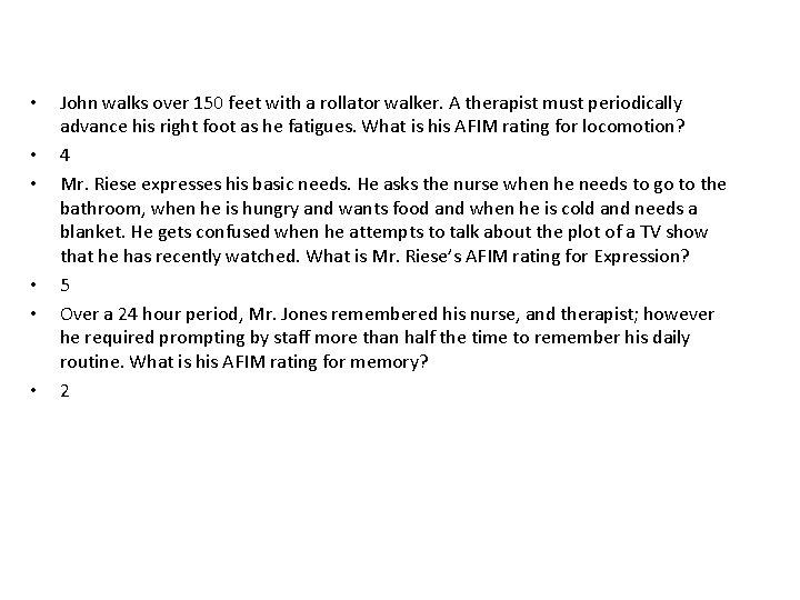  • • • John walks over 150 feet with a rollator walker. A