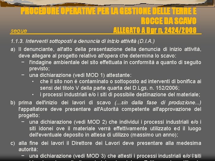 PROCEDURE OPERATIVE PER LA GESTIONE DELLE TERRE E ROCCE DA SCAVO segue ALLEGATO A