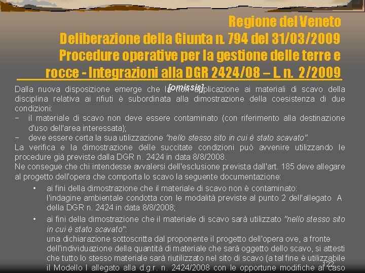 Regione del Veneto Deliberazione della Giunta n. 794 del 31/03/2009 Procedure operative per la
