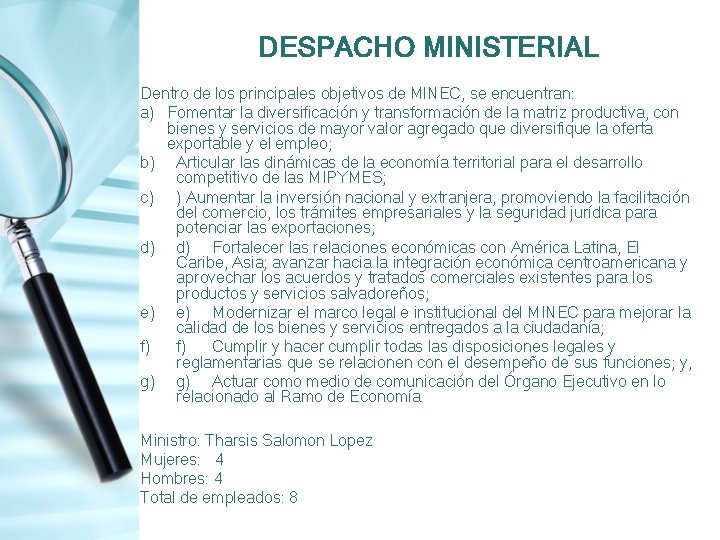 DESPACHO MINISTERIAL Dentro de los principales objetivos de Ml. NEC, se encuentran: a) Fomentar DESPACHO MINISTERIAL Dentro de los principales objetivos de Ml. NEC, se encuentran: a) Fomentar