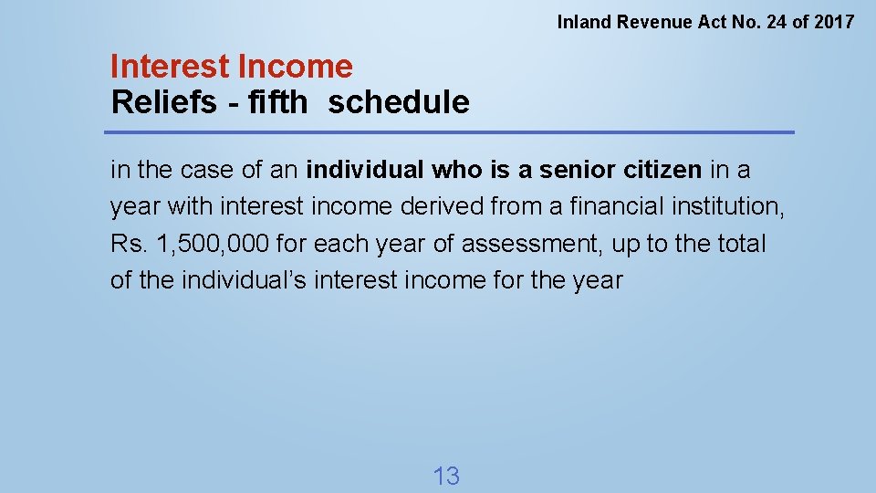 Inland Revenue Act No. 24 of 2017 Interest Income Reliefs - fifth schedule in