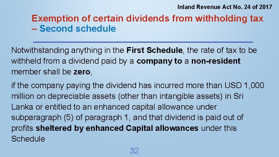 Inland Revenue Act No. 24 of 2017 Exemption of certain dividends from withholding tax