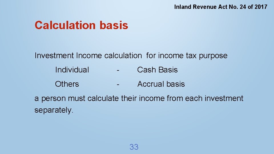 Inland Revenue Act No. 24 of 2017 Calculation basis Investment Income calculation for income
