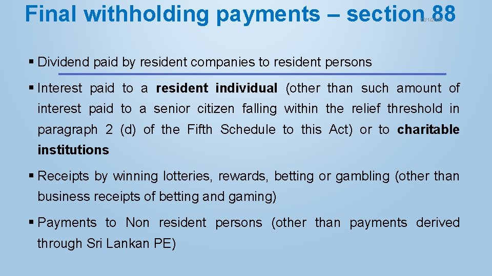 Final withholding payments – section 88 12/1/2020 § Dividend paid by resident companies to