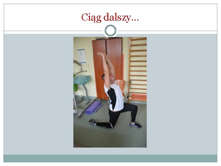 Ciąg dalszy. . . Ciąg dalszy. . .