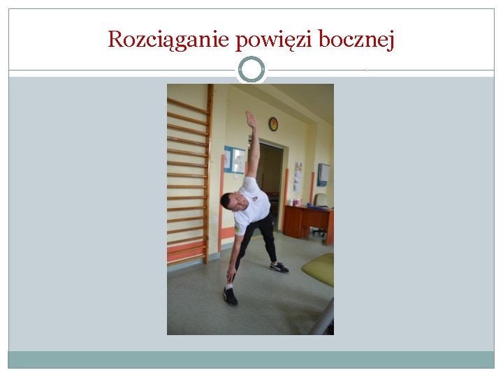 Rozciąganie powięzi bocznej 