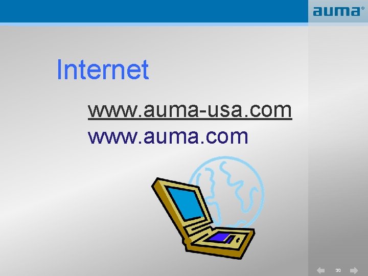 Internet www. auma-usa. com www. auma. com 30 