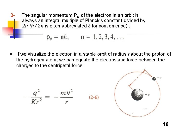3 - The angular momentum P of the electron in an orbit is ө 3 - The angular momentum P of the electron in an orbit is ө
