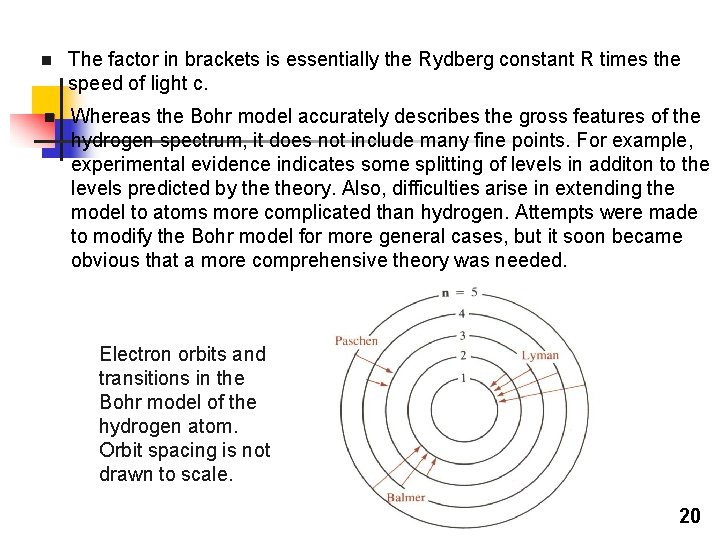 n The factor in brackets is essentially the Rydberg constant R times the speed n The factor in brackets is essentially the Rydberg constant R times the speed