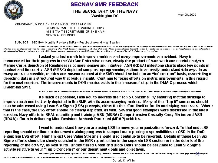 SECNAV SMR FEEDBACK THE SECRETARY OF THE NAVY Washington DC May 08, 2007 MEMORANDUM