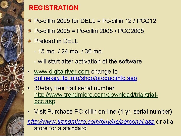 REGISTRATION Pc-cillin 2005 for DELL = Pc-cillin 12 / PCC 12 Pc-cillin 2005 =