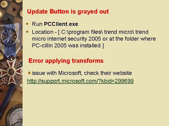 Update Button is grayed out w Run PCClient. exe w Location - [ C: