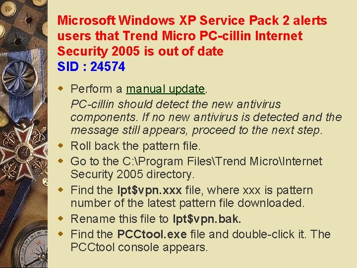 Microsoft Windows XP Service Pack 2 alerts users that Trend Micro PC-cillin Internet Security