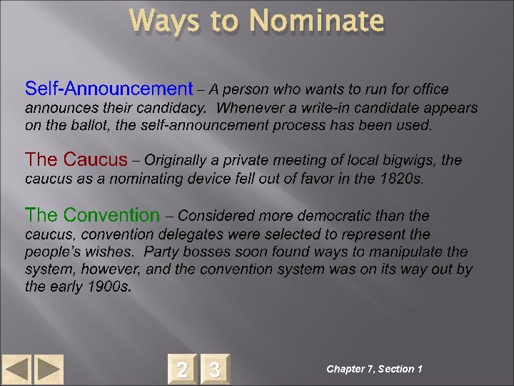 Ways to Nominate 2 3 Chapter 7, Section 1 