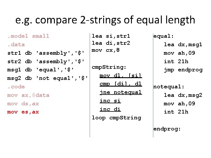 e. g. compare 2 -strings of equal length. model small. data str 1 db