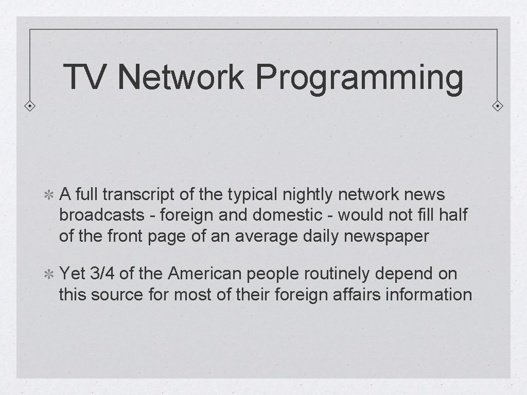 TV Network Programming A full transcript of the typical nightly network news broadcasts -