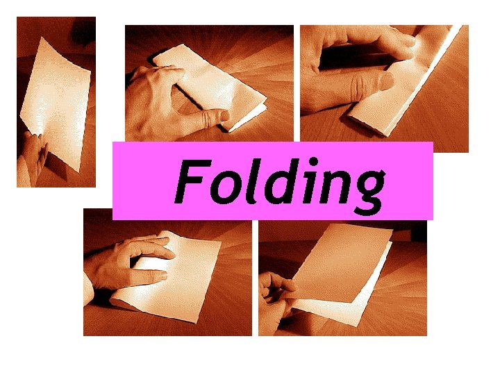 Folding 