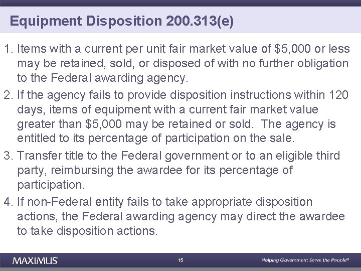 Equipment Disposition 200. 313(e) 1. Items with a current per unit fair market value
