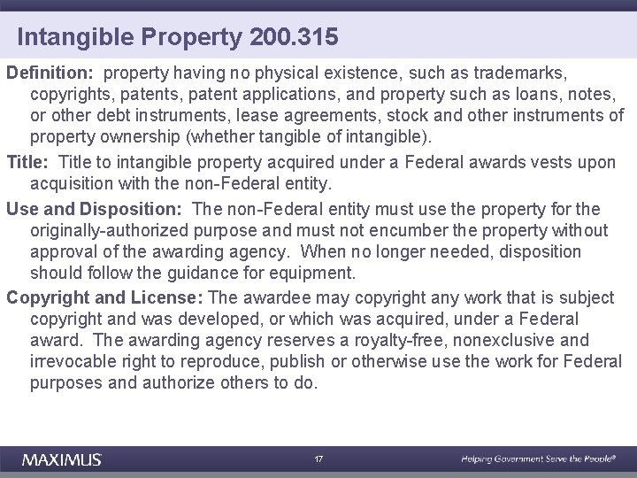 Intangible Property 200. 315 Definition: property having no physical existence, such as trademarks, copyrights,