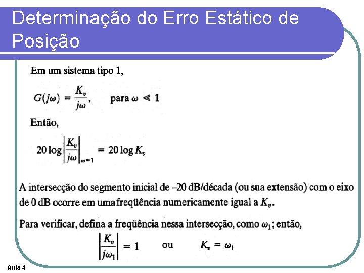 Determinação do Erro Estático de Posição Aula 4 