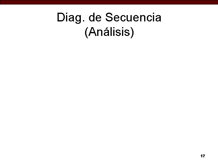 Diag. de Secuencia (Análisis) 17 