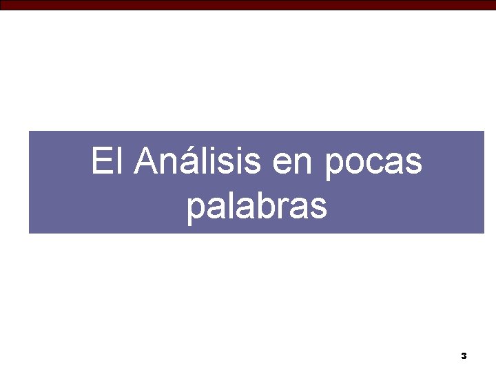 El Análisis en pocas palabras 3 