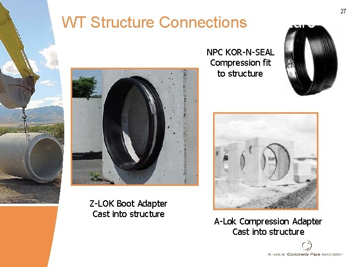 WT Structure Connections NPC KOR-N-SEAL Compression fit to structure Z-LOK Boot Adapter Cast into