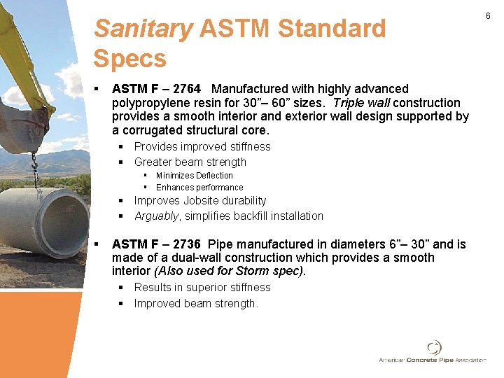 Sanitary ASTM Standard Specs § ASTM F – 2764 Manufactured with highly advanced polypropylene