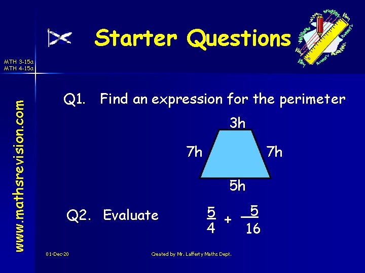 Starter Questions www. mathsrevision. com MTH 3 -15 a MTH 4 -15 a Q
