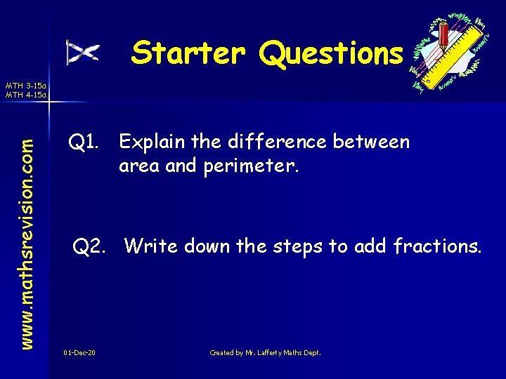 Starter Questions www. mathsrevision. com MTH 3 -15 a MTH 4 -15 a Q