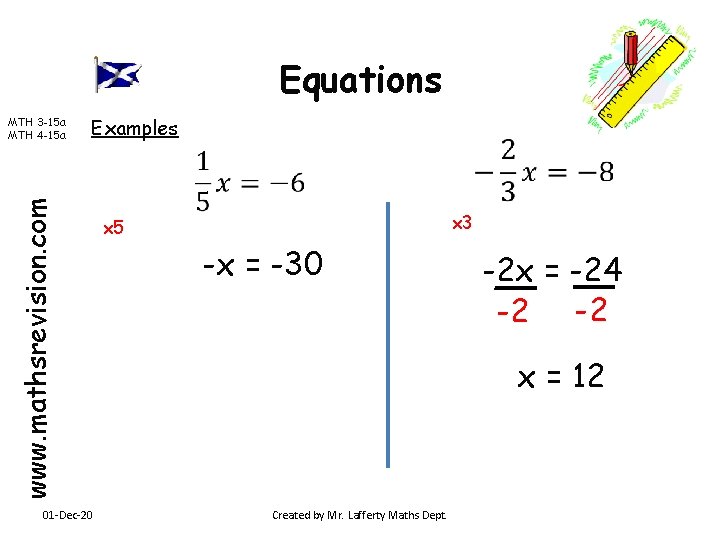 Equations Examples www. mathsrevision. com MTH 3 -15 a MTH 4 -15 a 01