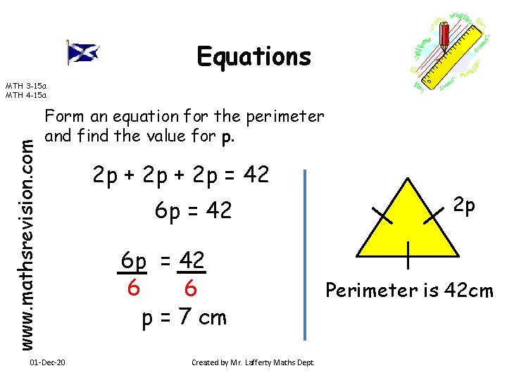 Equations www. mathsrevision. com MTH 3 -15 a MTH 4 -15 a Form an