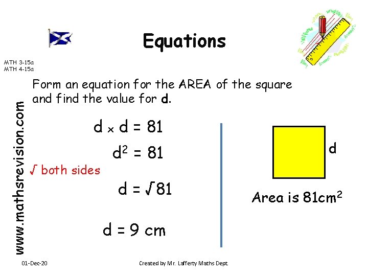 Equations www. mathsrevision. com MTH 3 -15 a MTH 4 -15 a Form an