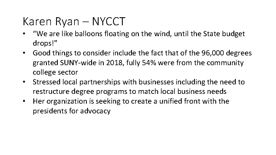 Karen Ryan – NYCCT • “We are like balloons floating on the wind, until