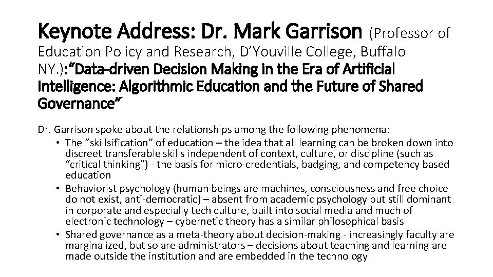 Keynote Address: Dr. Mark Garrison (Professor of Education Policy and Research, D’Youville College, Buffalo