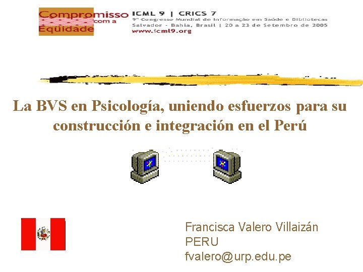 La BVS en Psicología, uniendo esfuerzos para su construcción e integración en el Perú
