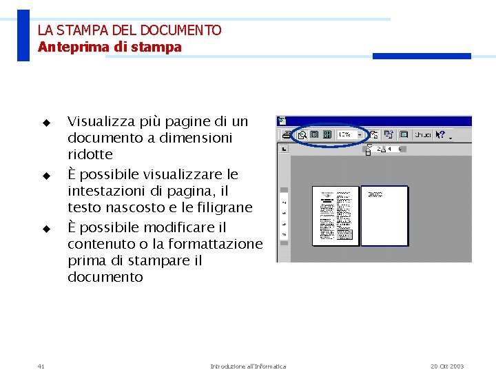 LA STAMPA DEL DOCUMENTO Anteprima di stampa u u u 41 Visualizza più pagine