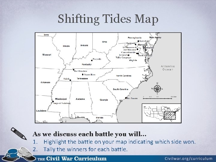 Shifting Tides Map As we discuss each battle you will… 1. Highlight the battle