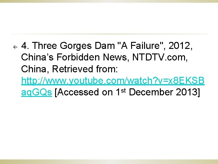 ß 4. Three Gorges Dam "A Failure", 2012, China’s Forbidden News, NTDTV. com, China,