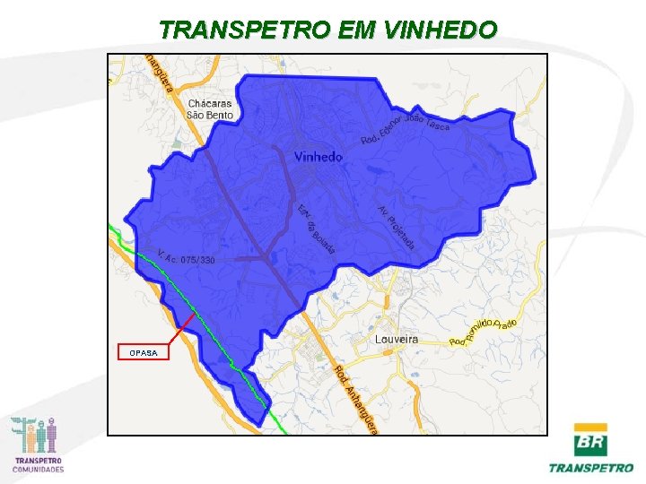 TRANSPETRO EM VINHEDO OPASA TRANSPETRO EM VINHEDO OPASA