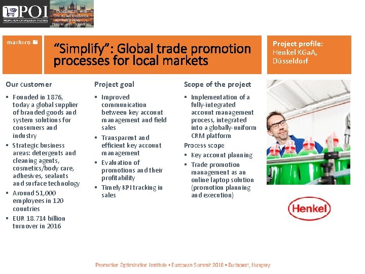 “Simplify”: Global trade promotion processes for local markets Our Customer Project goal Scope of