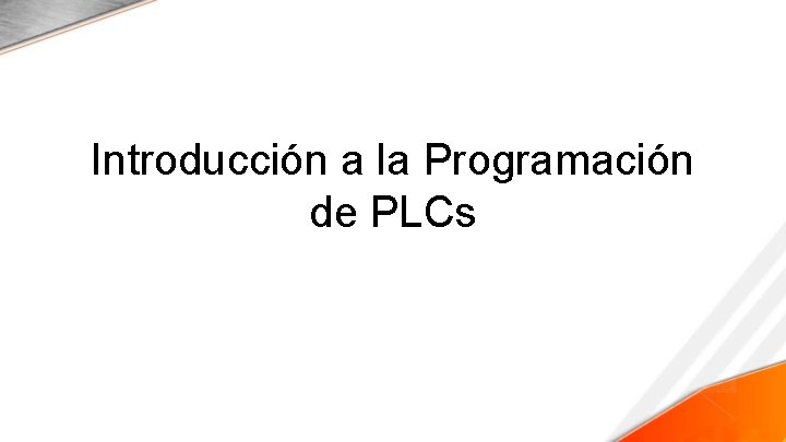 Introducción a la Programación de PLCs 