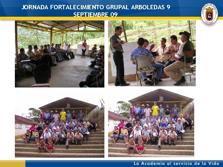 JORNADA FORTALECIMIENTO GRUPAL ARBOLEDAS 9 SEPTIEMBRE 09 