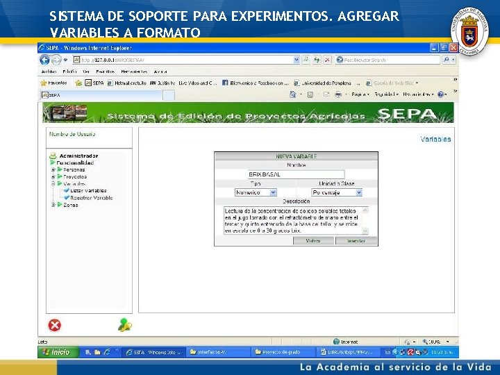 SISTEMA DE SOPORTE PARA EXPERIMENTOS. AGREGAR VARIABLES A FORMATO 