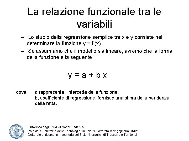 La relazione funzionale tra le variabili – Lo studio della regressione semplice tra x
