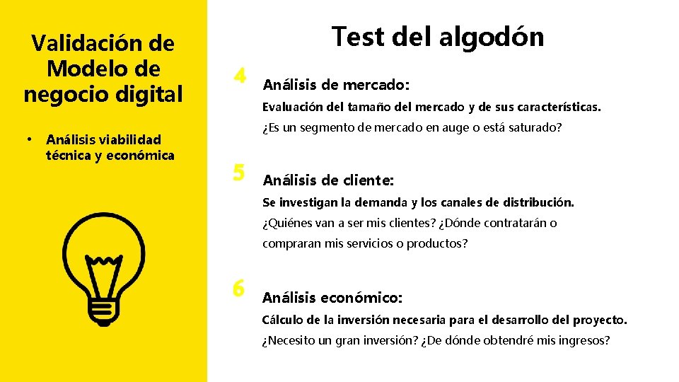 Validación de Modelo de negocio digital • Análisis viabilidad técnica y económica Test del