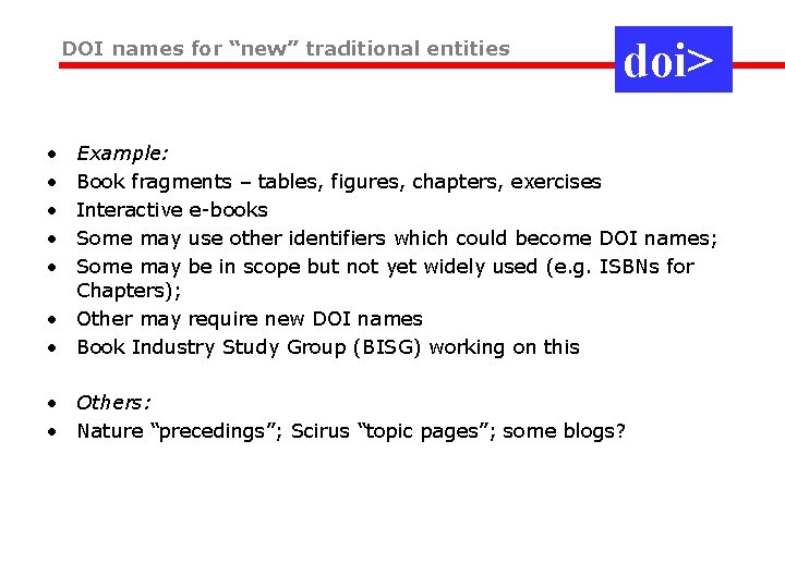 DOI names for “new” traditional entities doi> • • • Example: Book fragments –