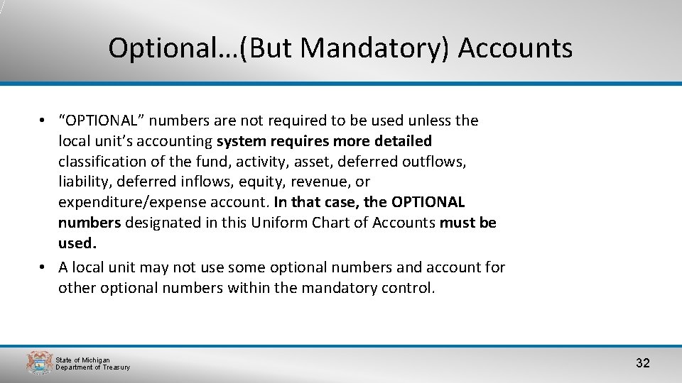 Optional…(But Mandatory) Accounts • “OPTIONAL” numbers are not required to be used unless the Optional…(But Mandatory) Accounts • “OPTIONAL” numbers are not required to be used unless the