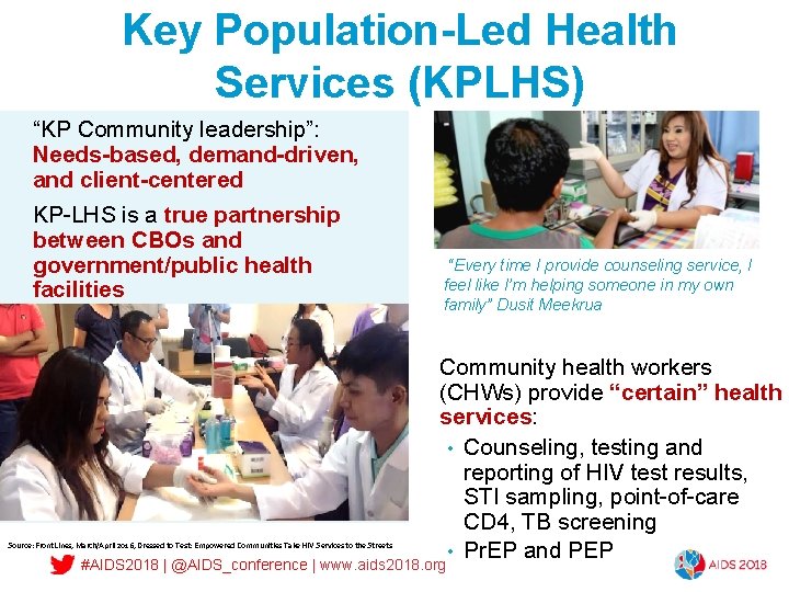 Key Population-Led Health Services (KPLHS) “KP Community leadership”: Needs-based, demand-driven, and client-centered KP-LHS is